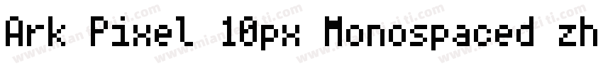 Ark Pixel 10px Monospaced zh hk字体转换